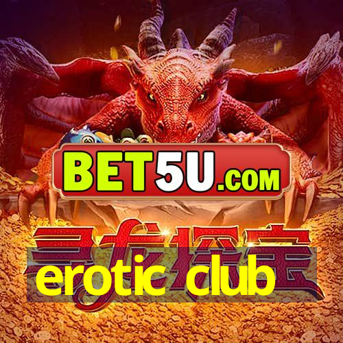 erotic club